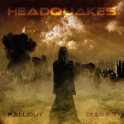 Headquakes : Fallout Diaries